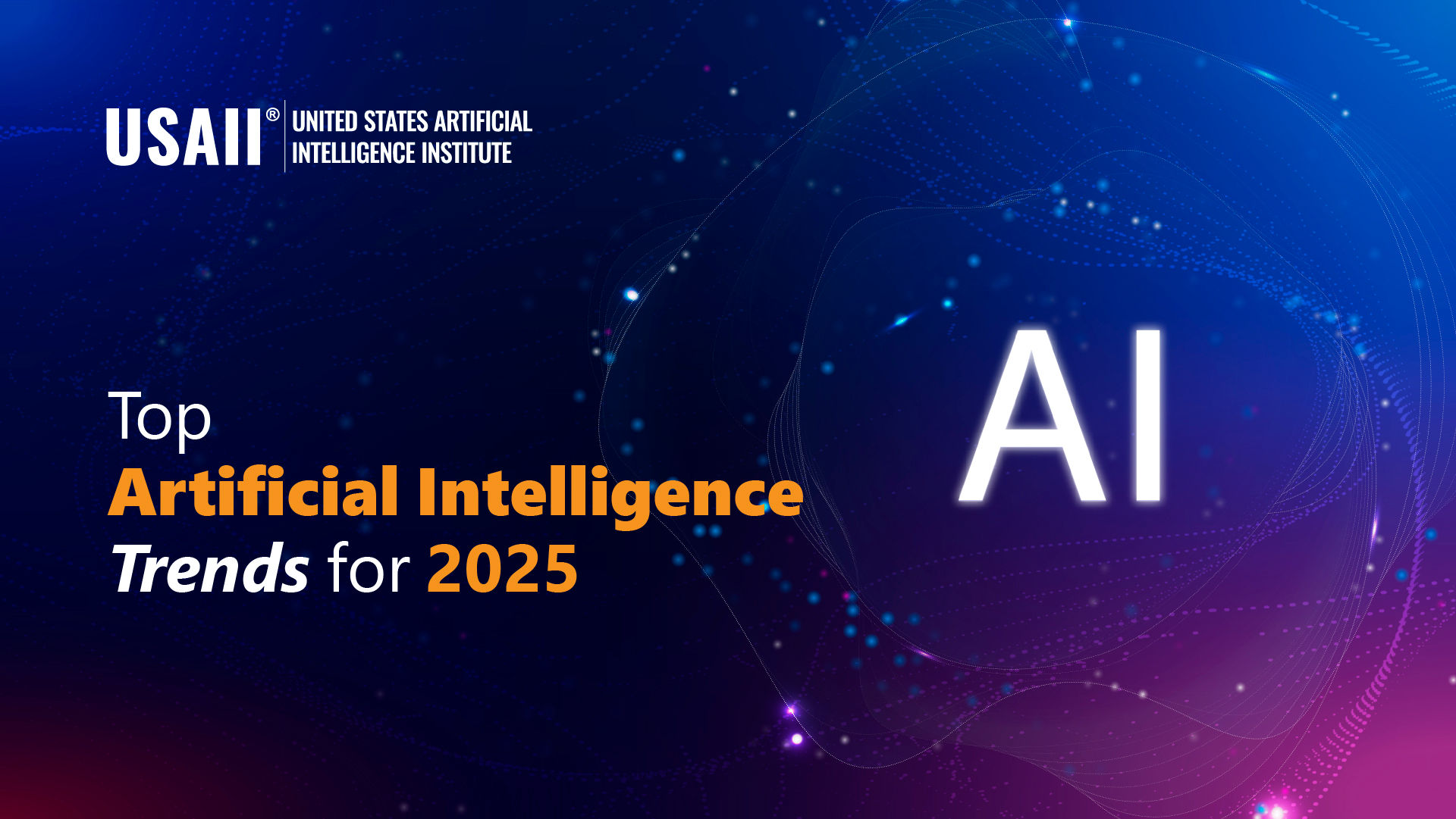 Top 10 AI Trends to Watch for in 2025