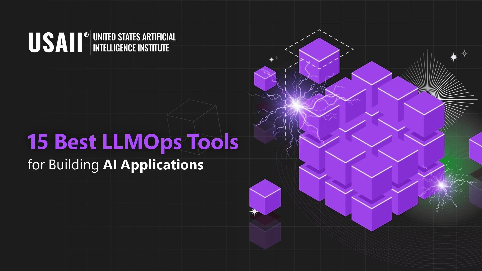 Top 15 LLMOps Tools For Career Success in 2025 | Infographic