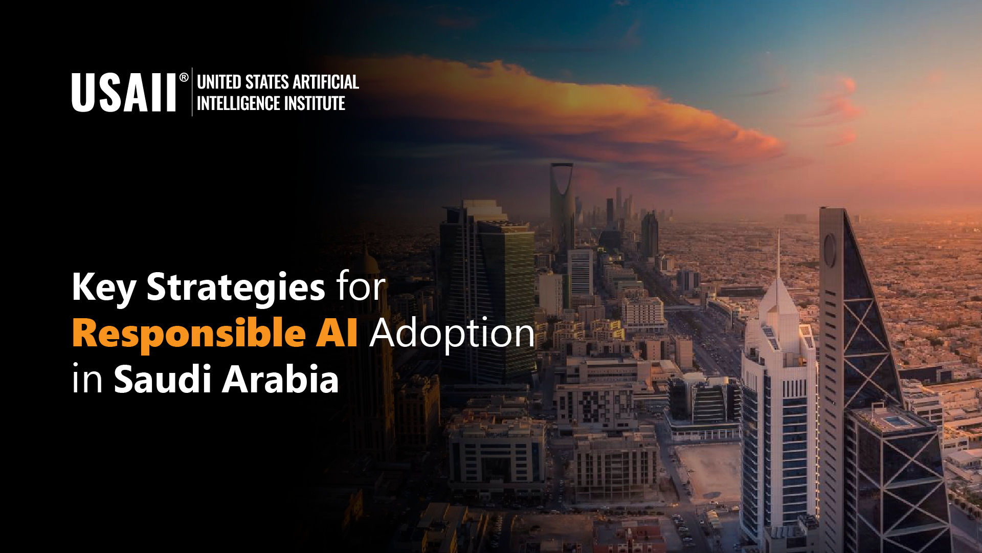 Towards Navigating AI: Strategies for Responsible AI Adoption in Saudi Arabia
