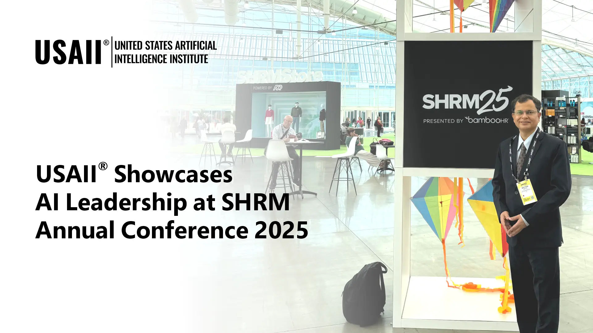 USAII® Celebrates a Successful SHRM Annual Conference 2025 in San Diego
