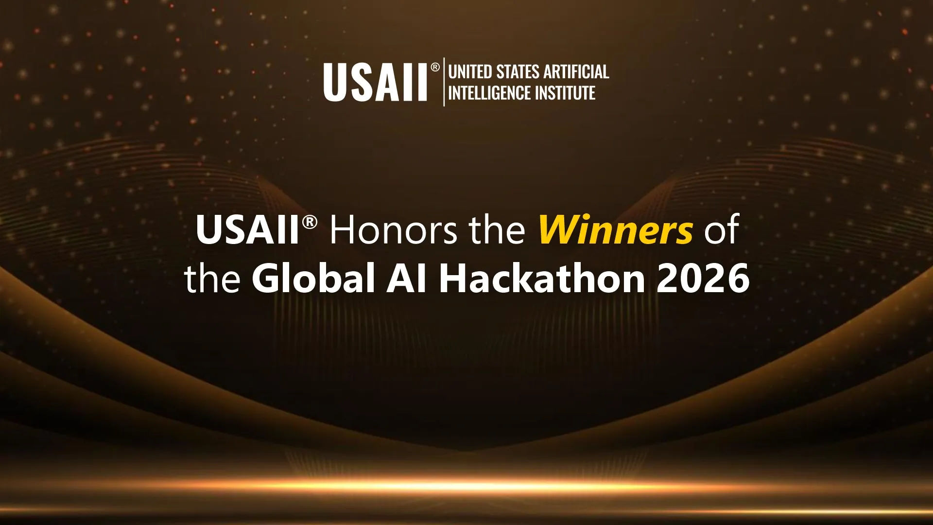 USAII® Crowns Global AI Hackathon 2026 Winners, Celebrating the NextGen AI Innovators