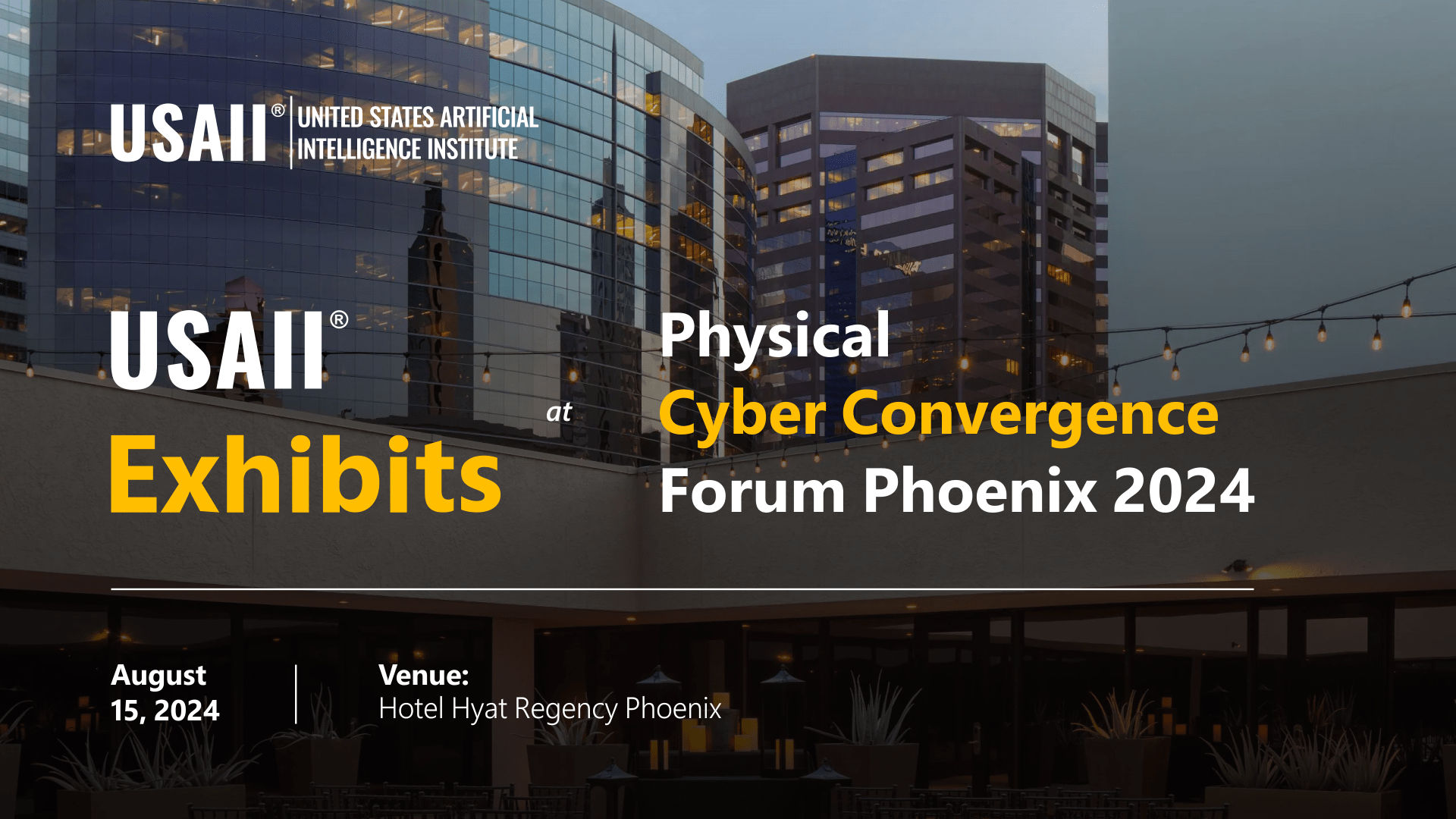 USAII® to Sponsor and Exhibit at 8th Annual Physical Cyber Convergence Forum Phoenix 2024