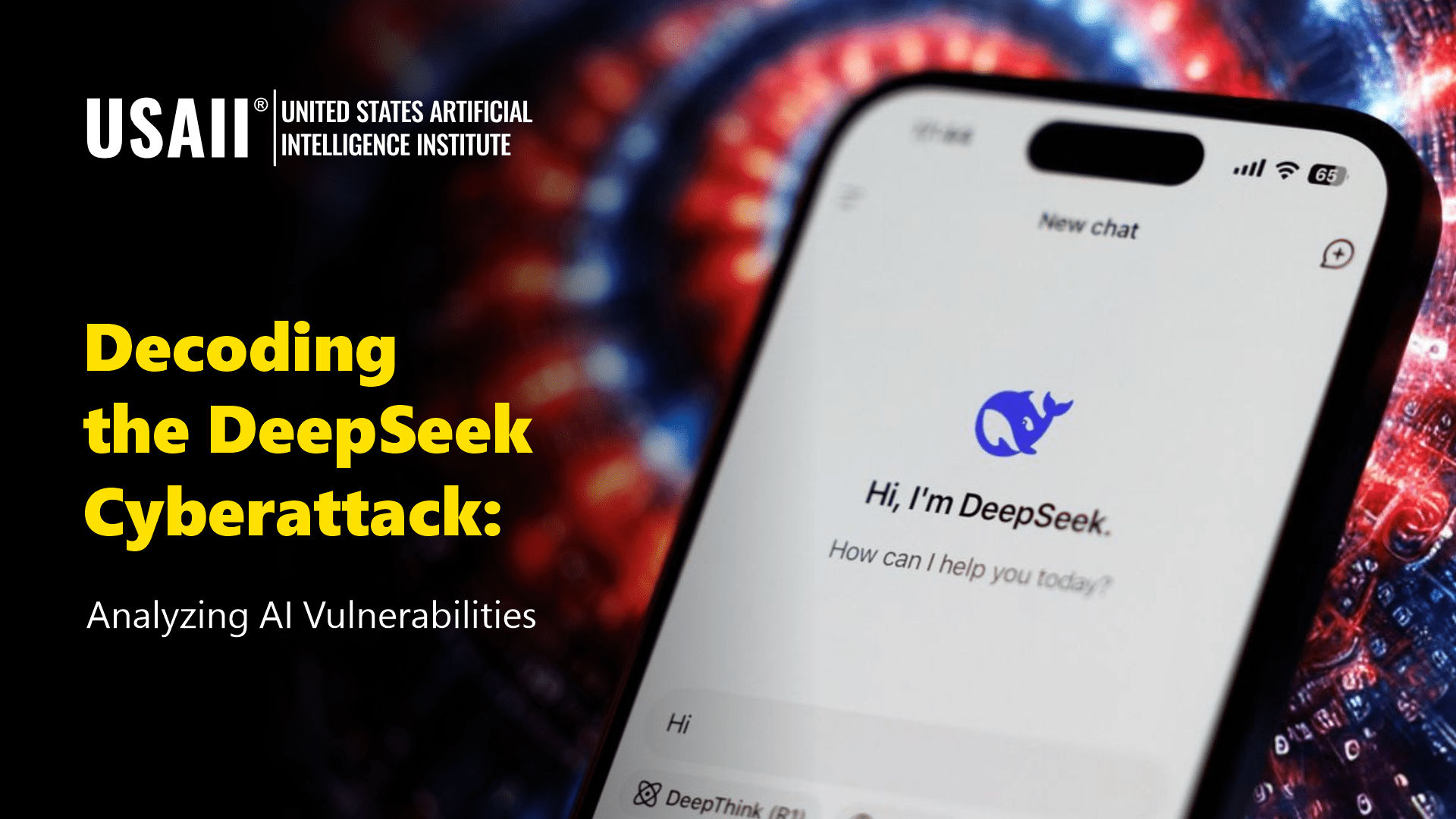 Vulnerabilities in AI Platform Exposed: With DeepSeek AI Use Case | USAII®