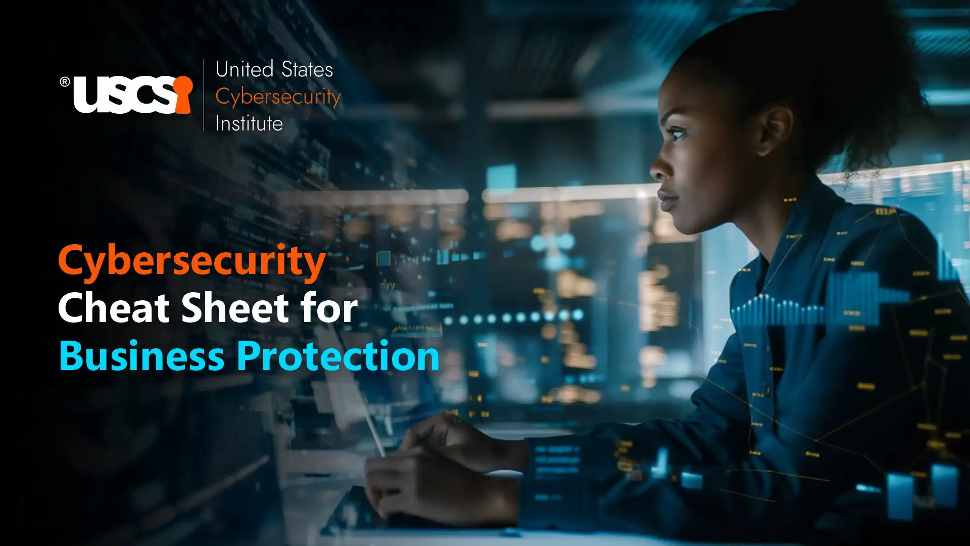 An Elaborate Cybersecurity Cheat Sheet for Your Business
