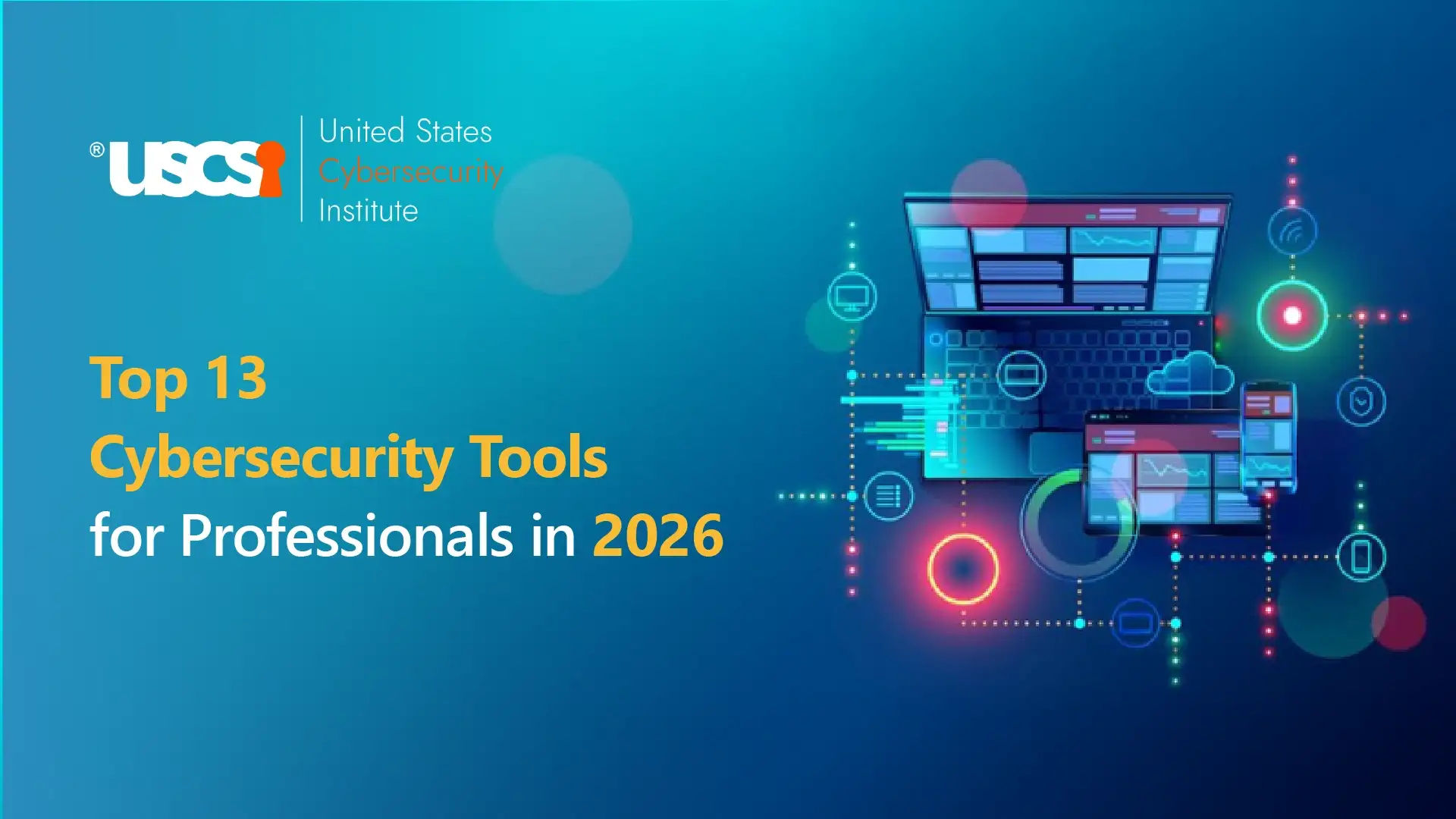 Must-Have Cybersecurity Tools for 2026