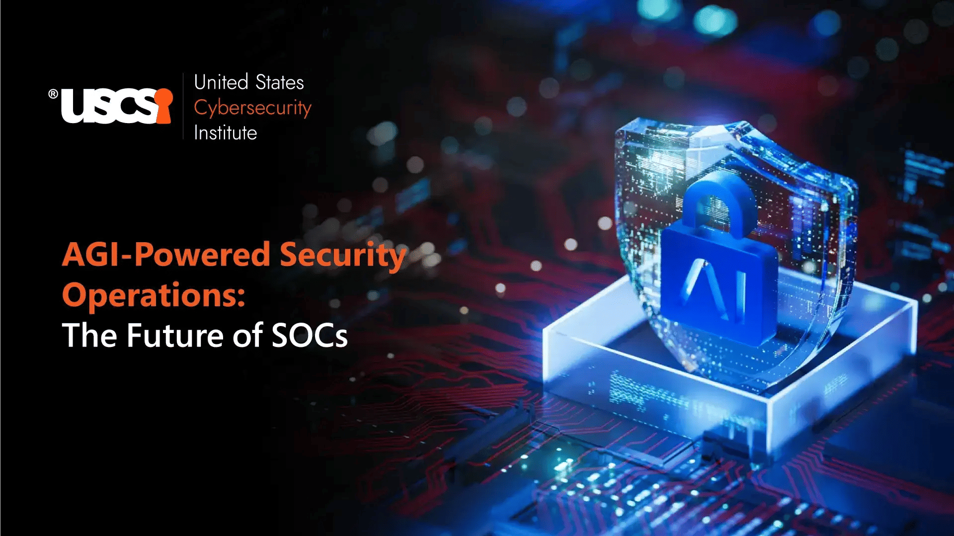 The Rise of the Agentic SOC: How AGI Will Redefine Cybersecurity