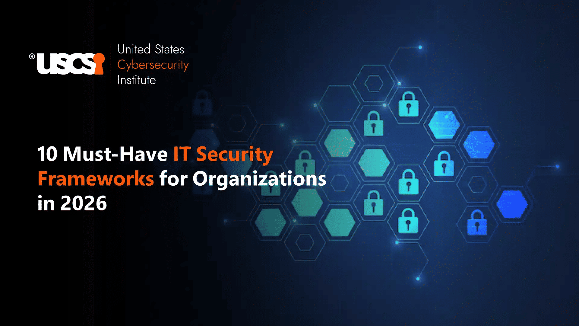 Top 10 IT Security Frameworks and Standards to Watch in 2026