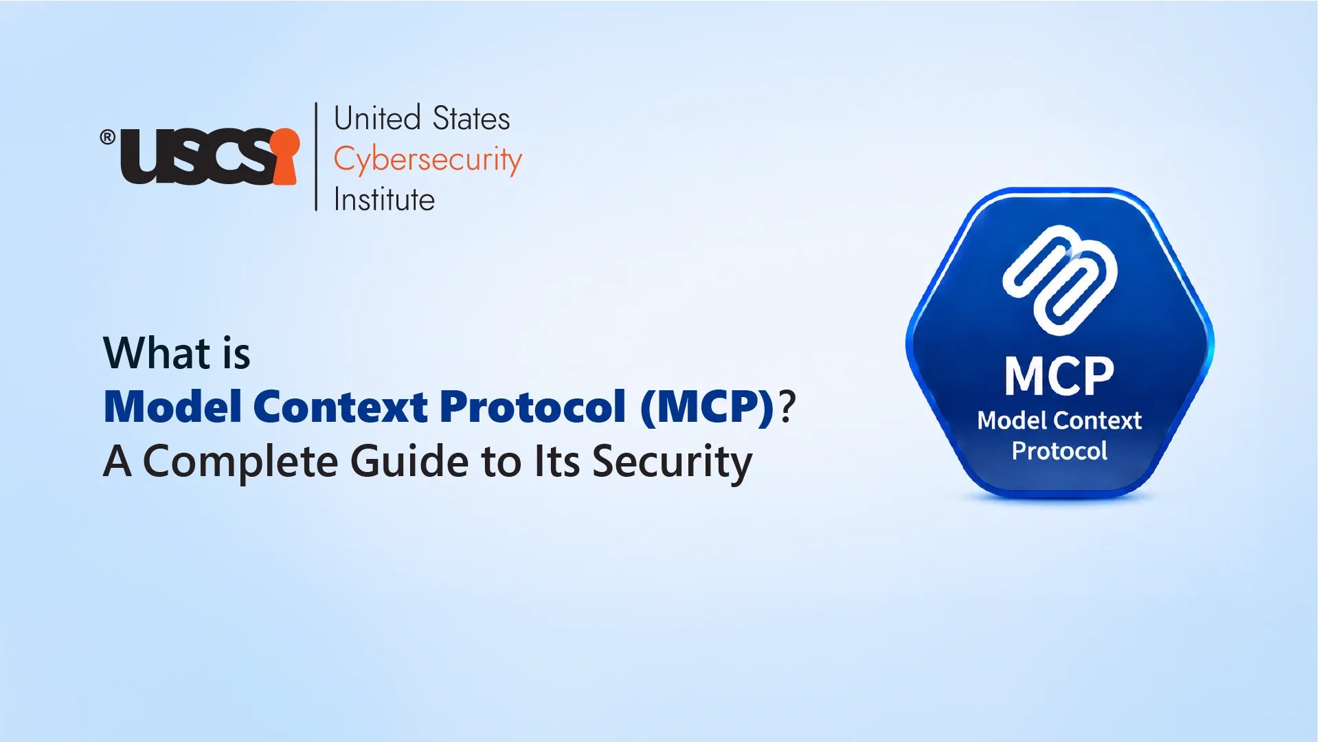 Understanding Model Context Protocol (MCP): How It Works and Why Security Matters