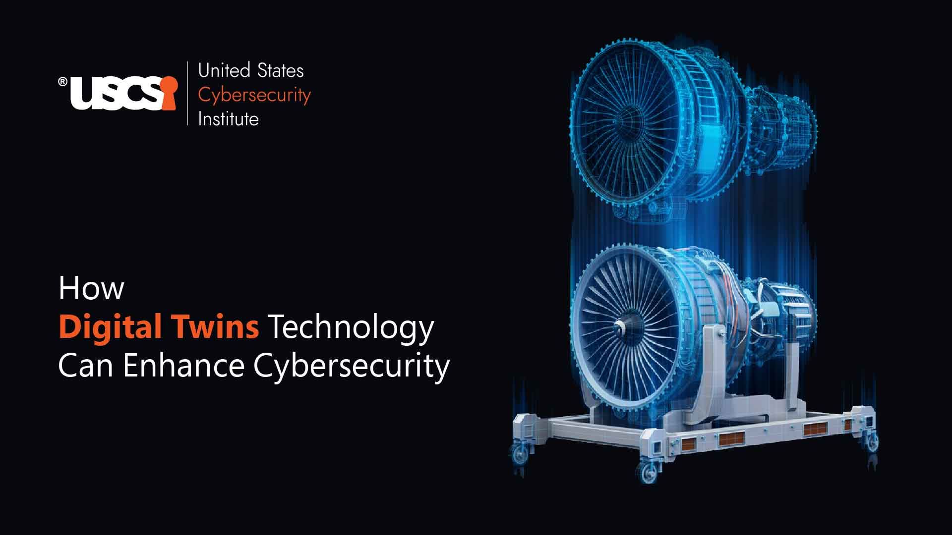 Can Digital Twins Transform the Future of Cybersecurity?