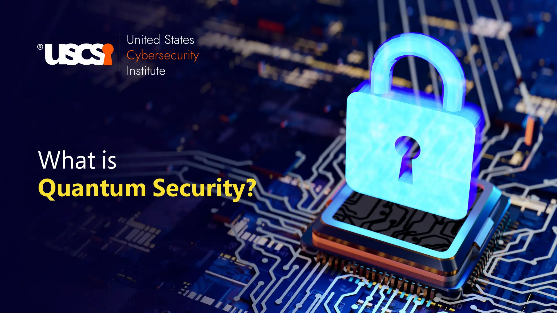 Quantum Security Demystified: How It Works and Why It Matters
