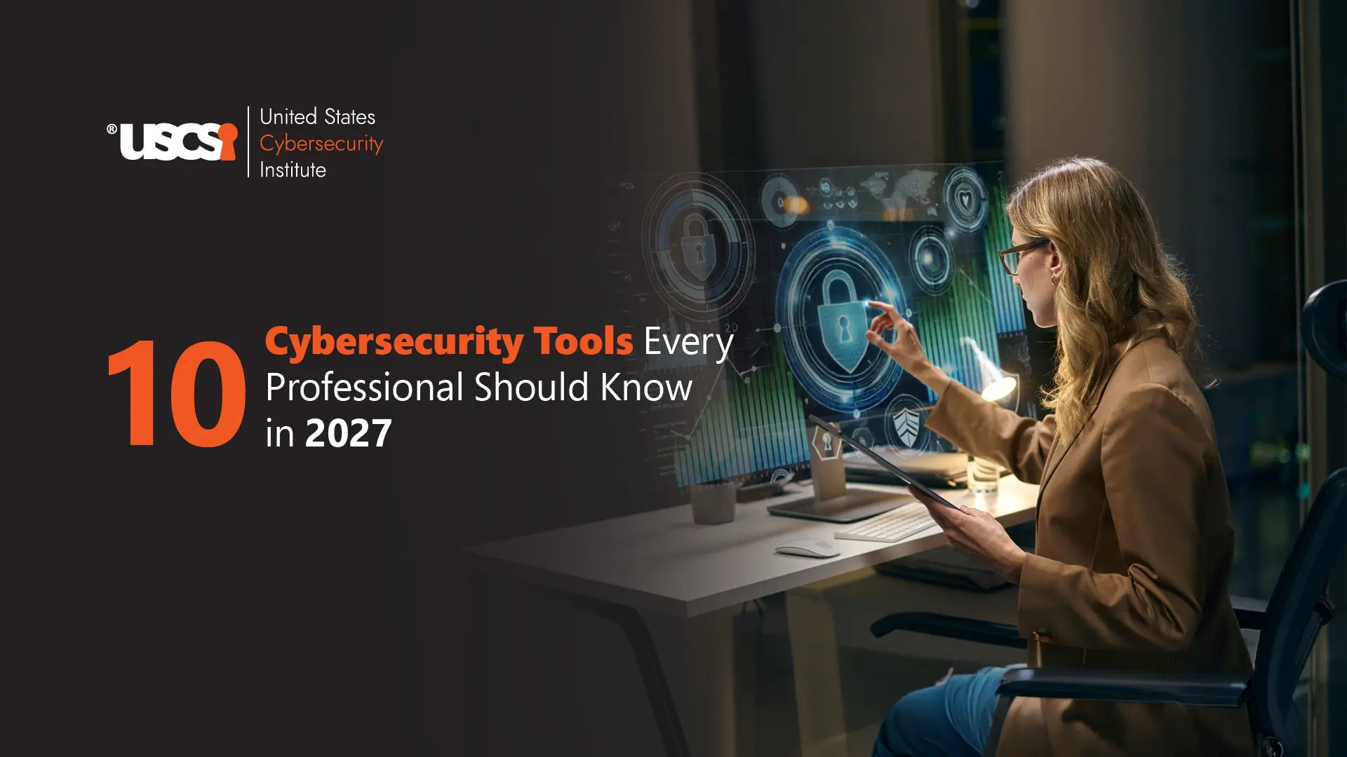 Top 10 Cybersecurity Tools to Know in 2027 | Infographic