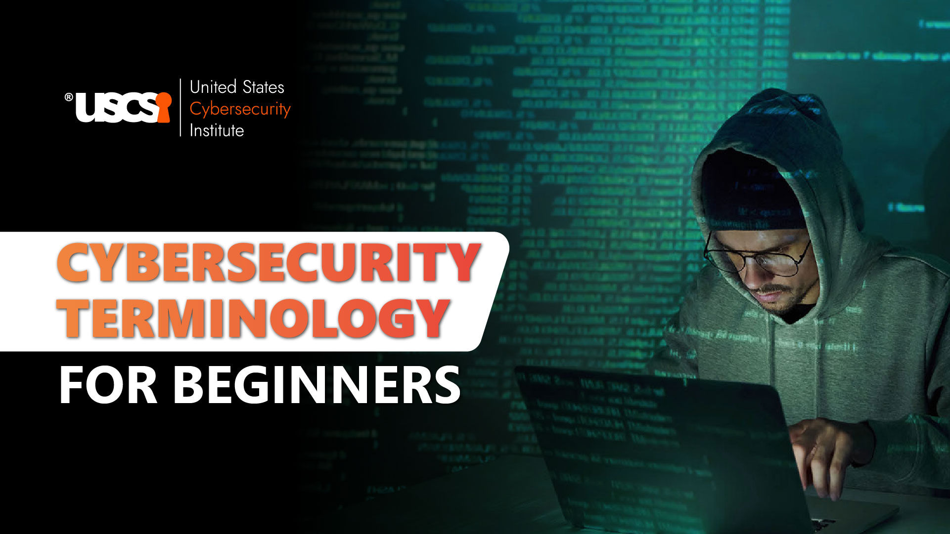 Top 15 Cybersecurity Terminology To Know In 2024