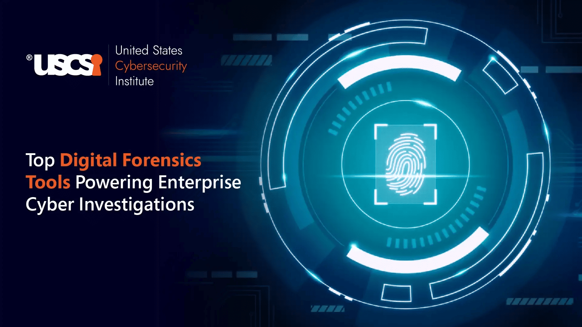 Top Digital Forensics Tools for Enterprises | Infographic