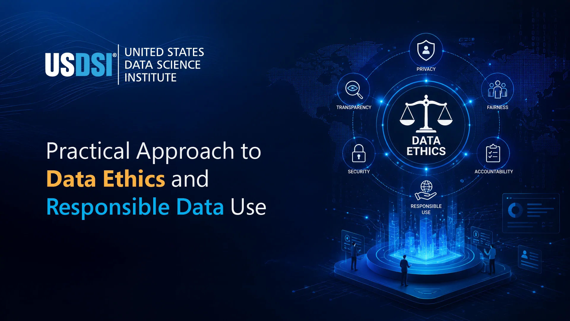 Data Ethics in Practice: Principles for Responsible Data Use