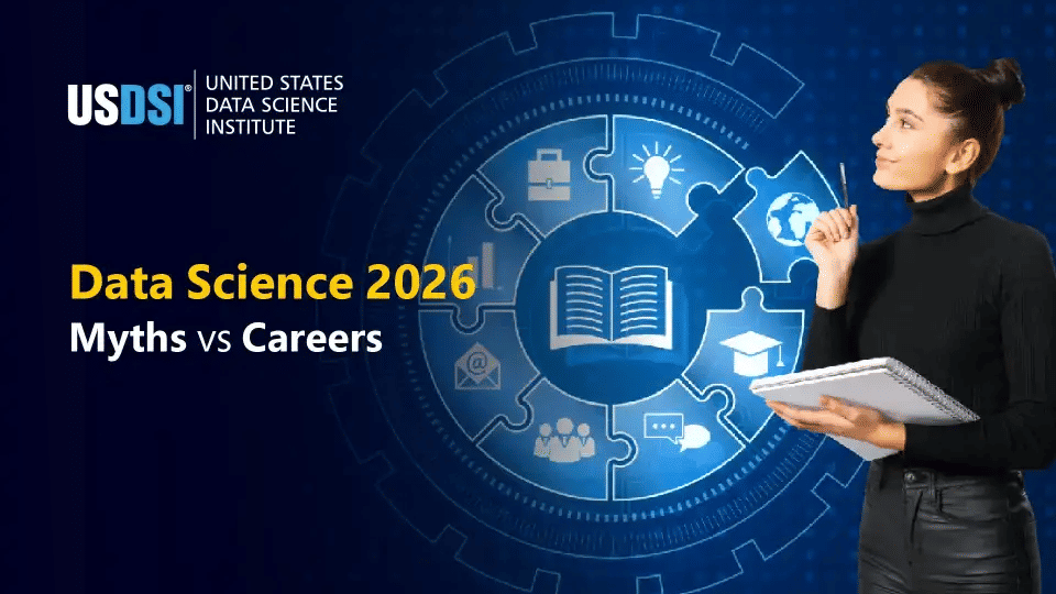 Data Science in 2026: Myths Debunked & Top Careers