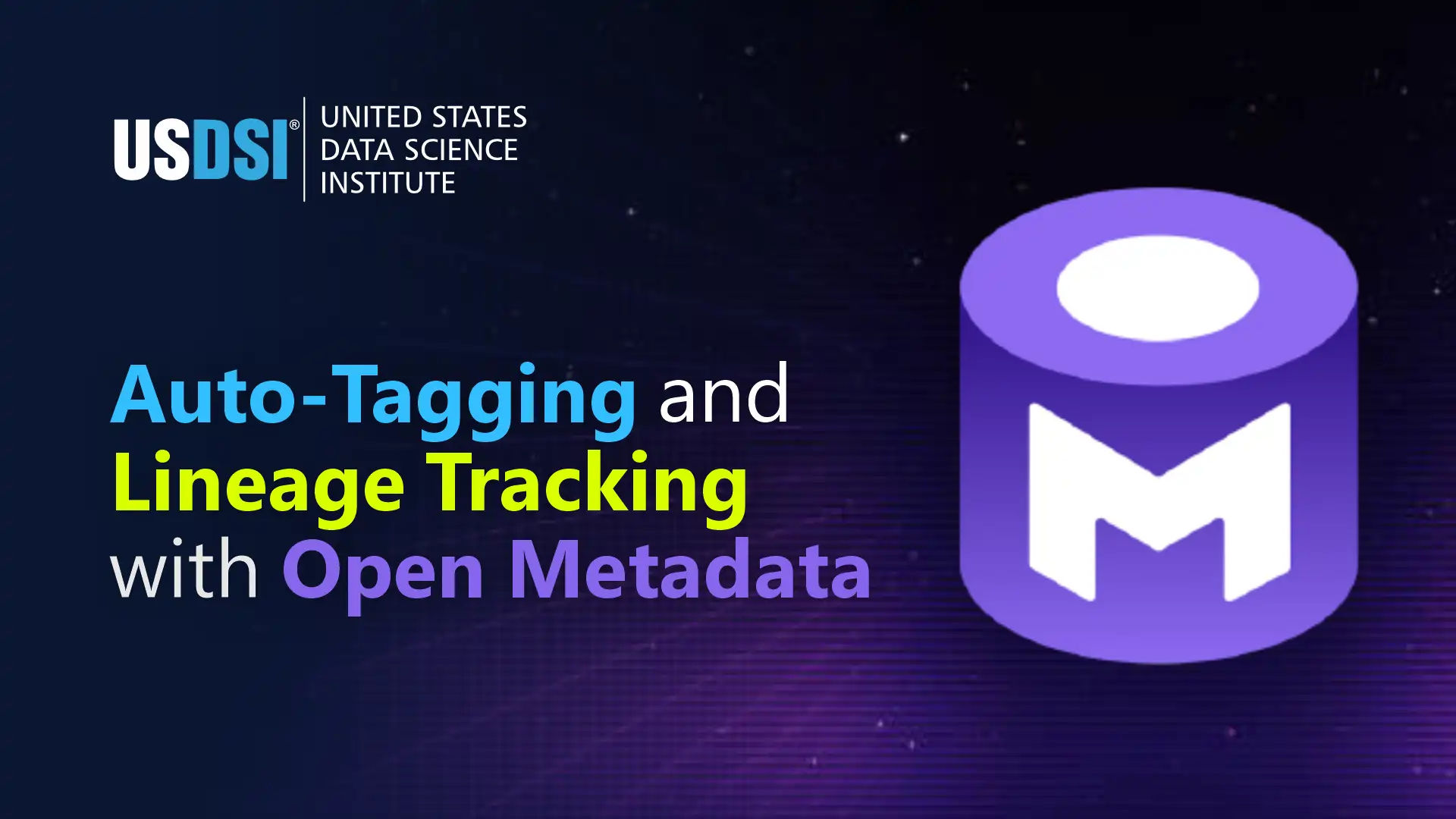 How to Perform Auto-Tagging and Lineage Tracking with Open Metadata