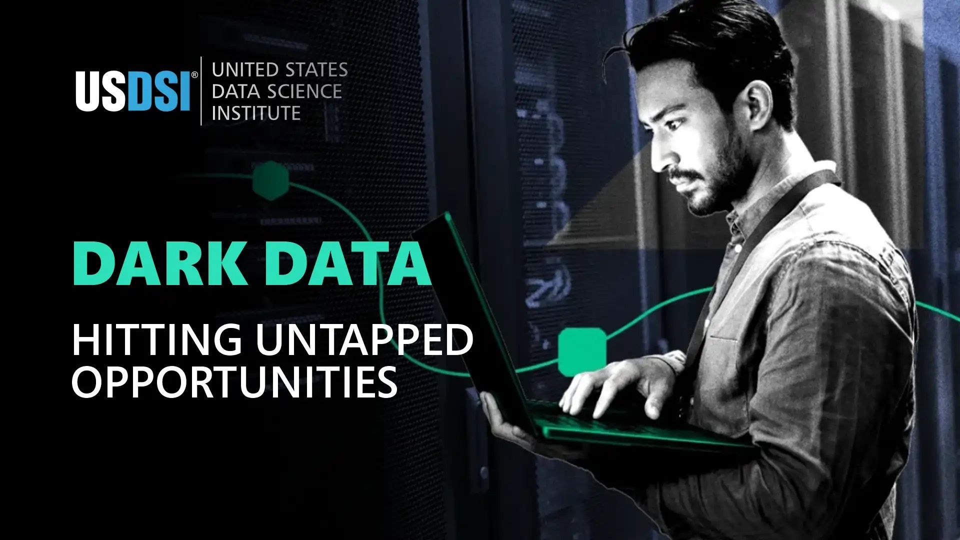 Huge Potential of Dark Data – Revealing Untapped Opportunities