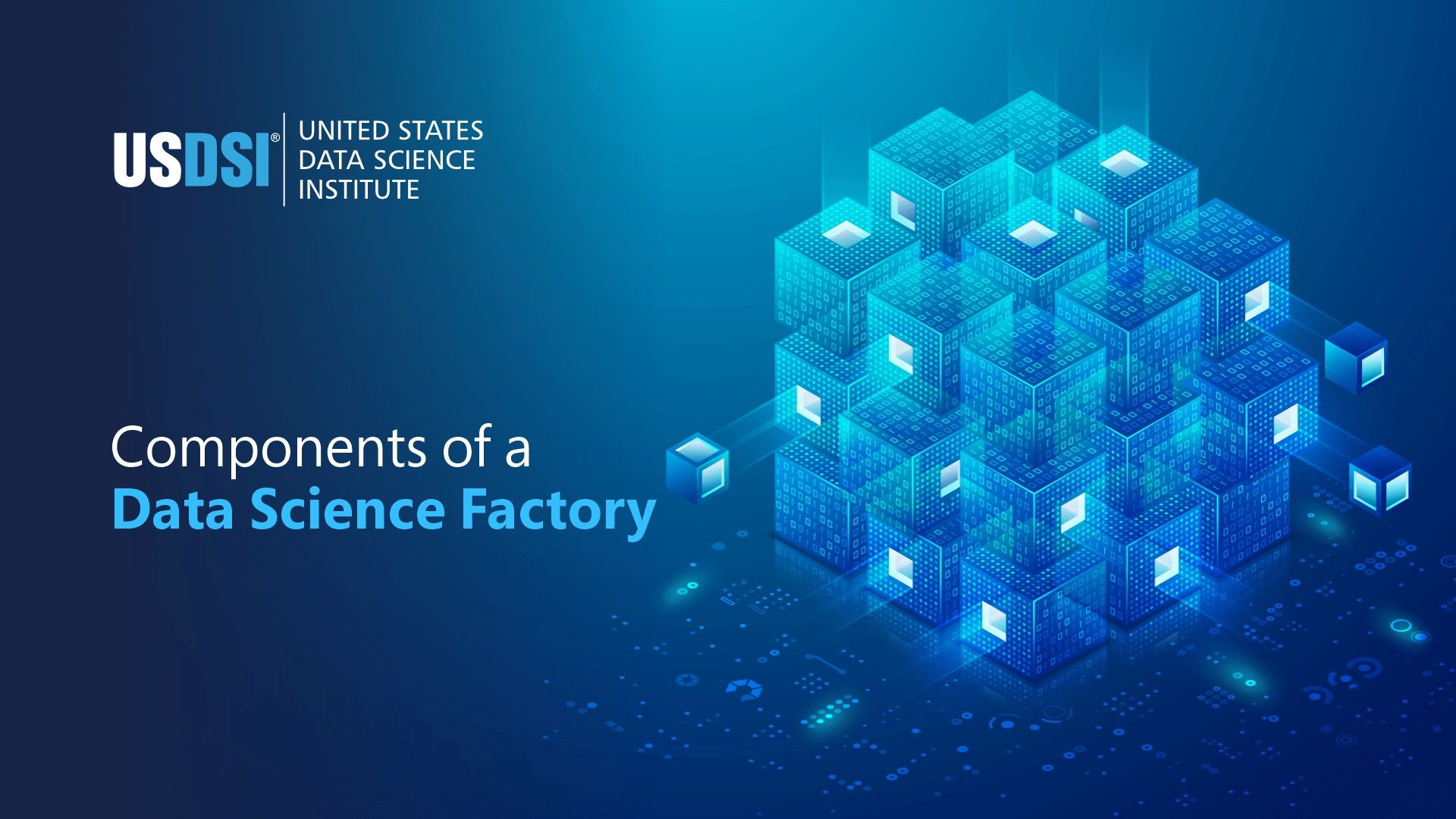 Key Components of a Data Science Factory: Model Development