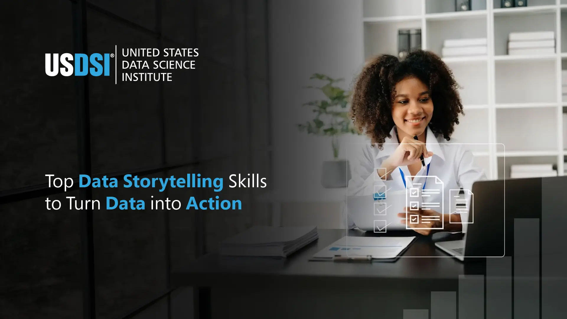 Learn Data Storytelling: Transforming Data Noise into Actions