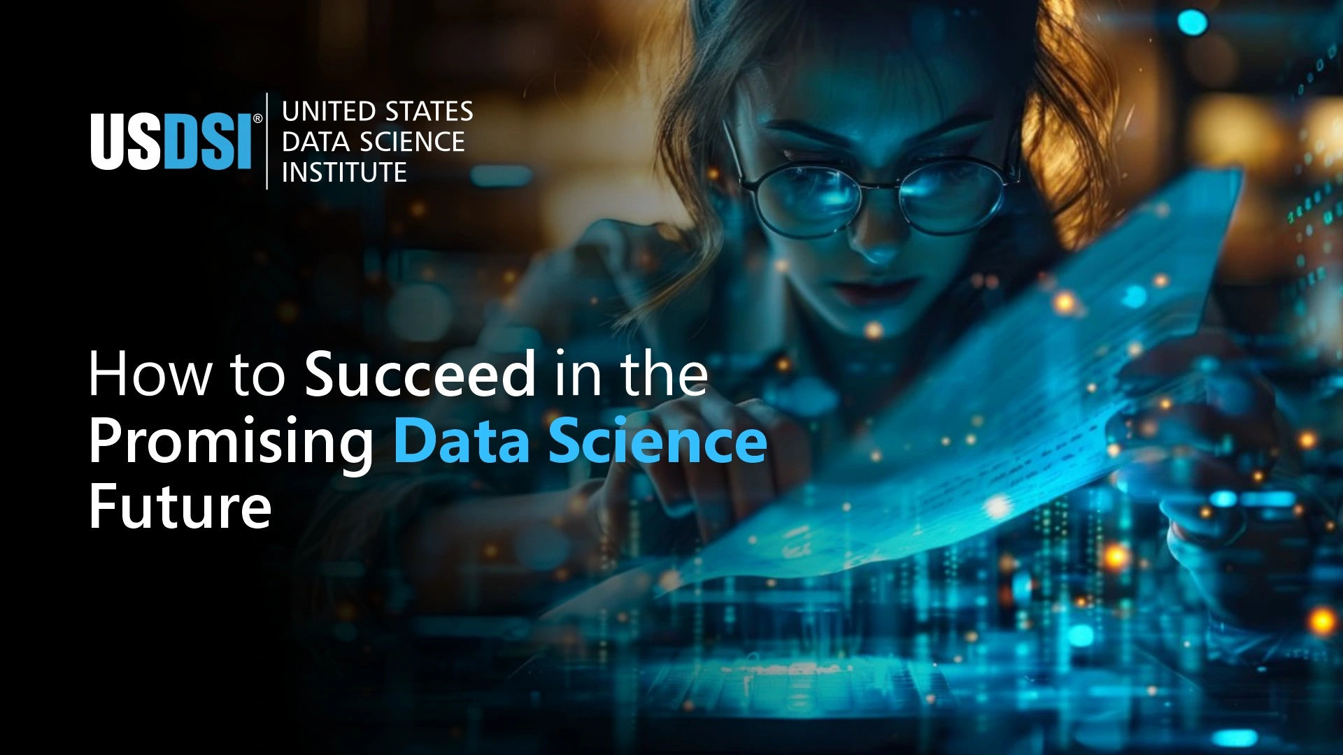 Quick Pathway to Succeed in the Future of Data Science