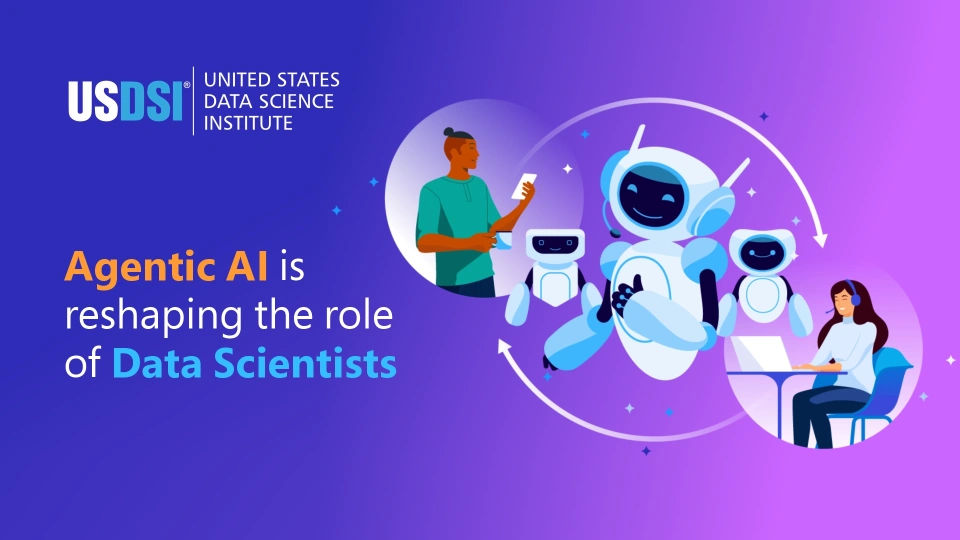 The Role of Agentic AI in Redefining Data Science Careers