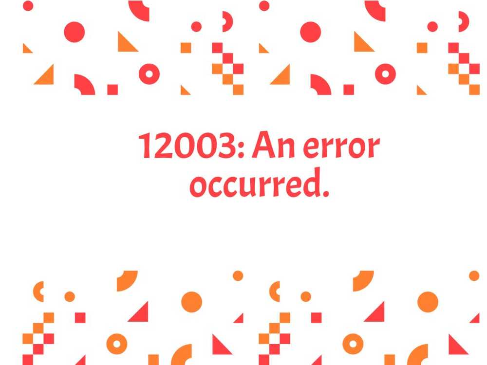 12003-error