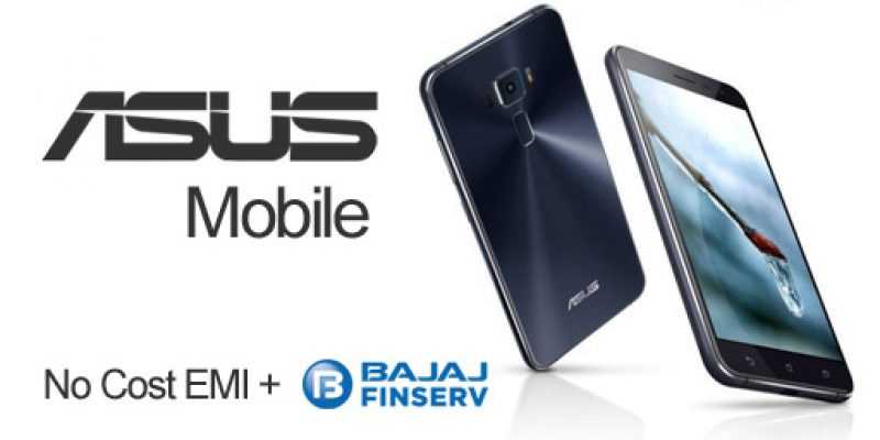 Asus Mobiles on No Cost EMI with credit cards and Bajaj EMI Card