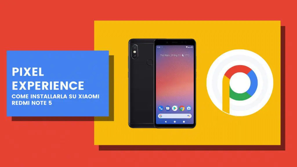 Google Pixel Experience Xiaomi Redmi Note 5