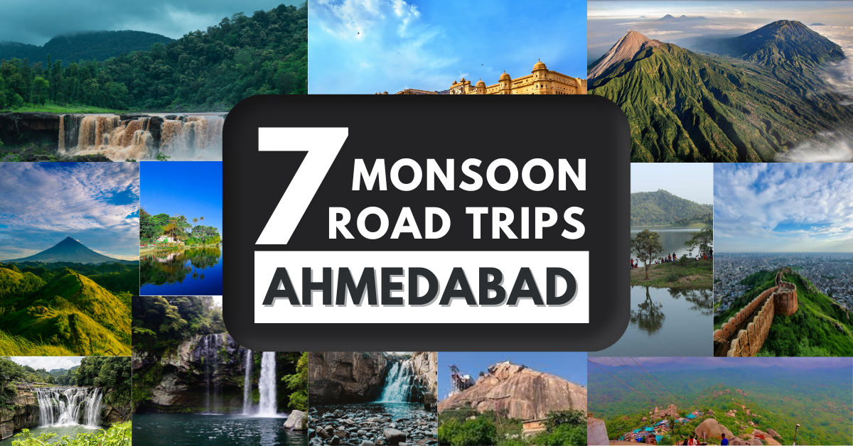 Monsoon Road Trips from Ahmedabad You Shouldn't Miss