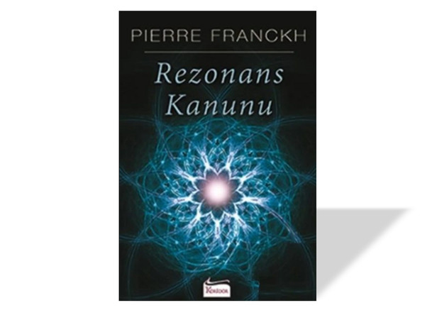 Rezonans Kanunu - Pierre Franckh