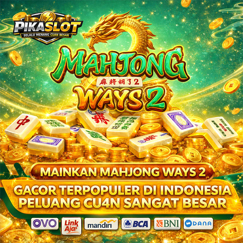 PIKASLOT :: Mainkan Mahjong Ways 2 Gacor Terpopuler di Indonesia dengan Peluang Besar