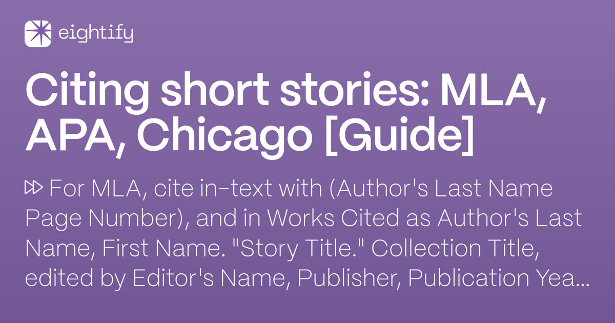 Citing short stories: MLA, APA, Chicago [Guide]