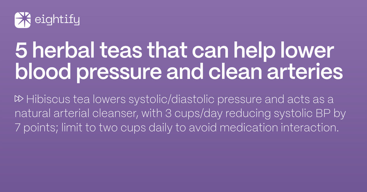 5 herbal teas that can help lower blood pressure and clean arteries
