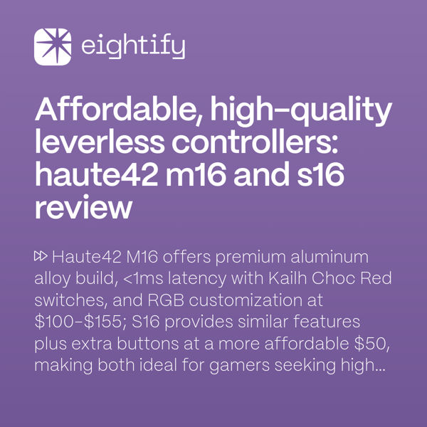 Affordable, high-quality leverless controllers: Haute42 M16