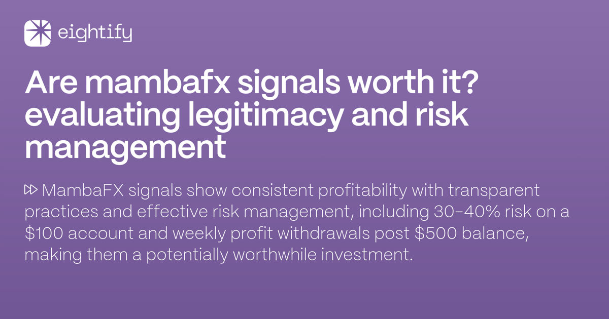 Are MambaFX signals worth it? Evaluating legitimacy and risk management
