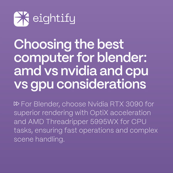 Choosing the best computer for Blender AMD vs Nvidia and CPU vs GPU