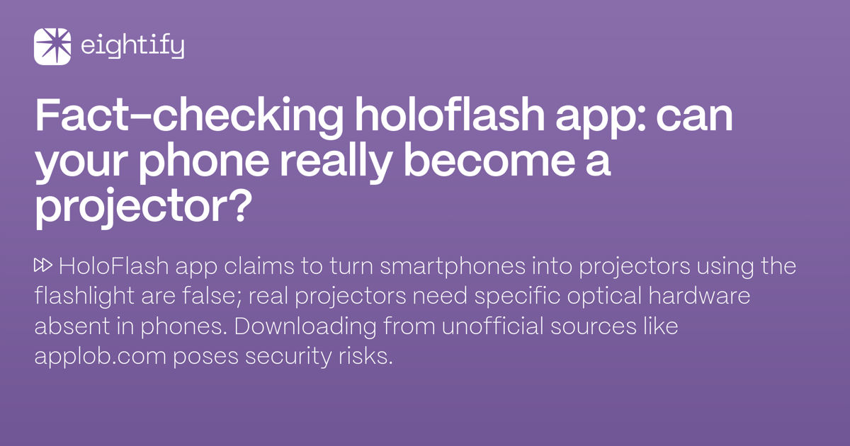 Factchecking HoloFlash app Can your phone really a projector