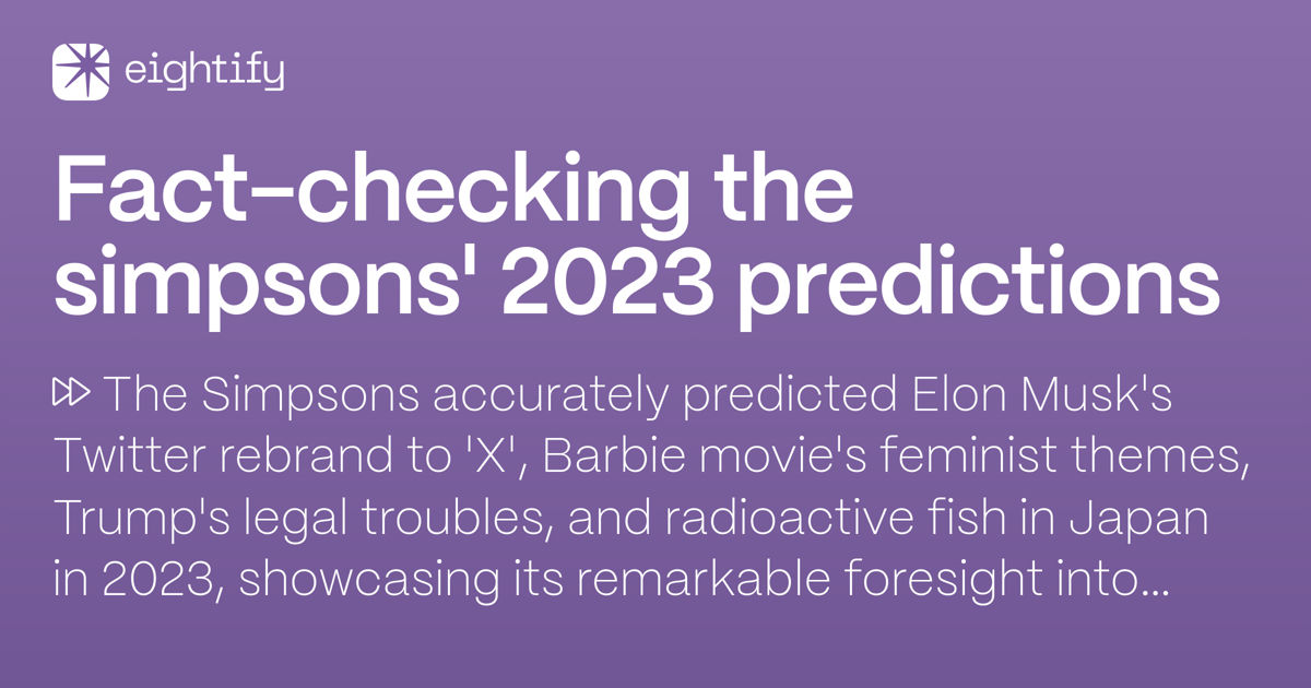 Fact Checking The Simpsons 2023 Predictions Eightify 4240