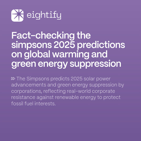 Factchecking The Simpsons 2025 predictions on global warming and green