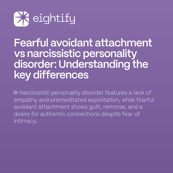 Fearful avoidant attachment vs narcissistic personality disorder