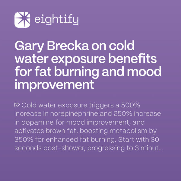 Gary Brecka on cold water exposure benefits for fat burning and mood
