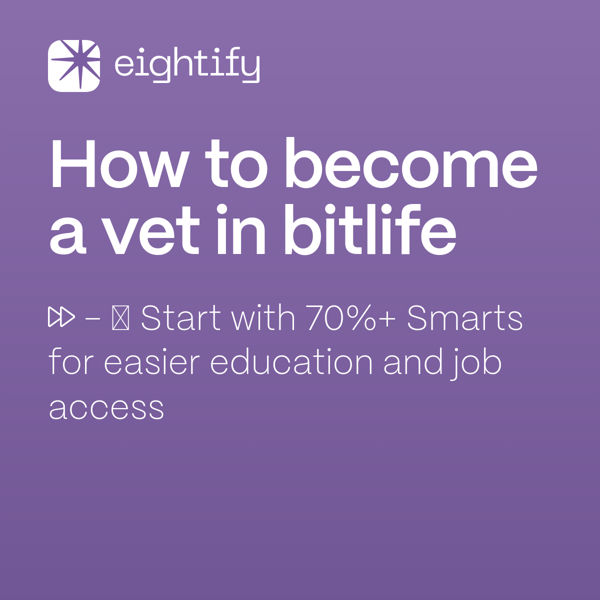 How to a vet in bitlife Eightify