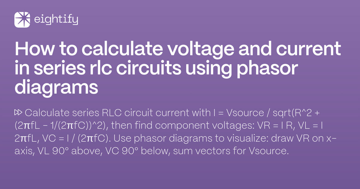 How to calculate voltage and current in series RLC circuits using