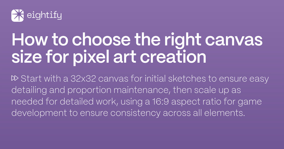 How to choose the right canvas size for pixel art creation Eightify