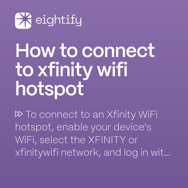 How to connect to xfinity wifi hotspot Eightify