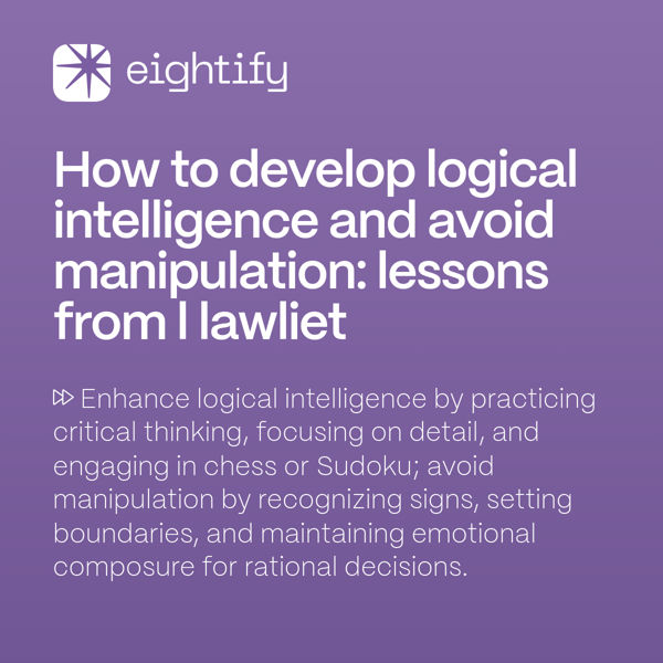 How to develop logical intelligence and avoid manipulation lessons