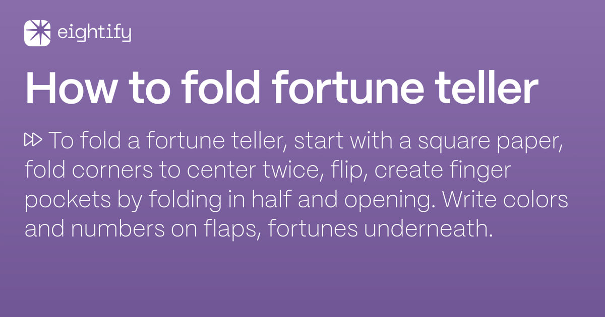 How to fold fortune teller Eightify
