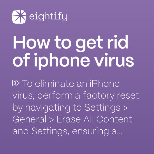 How to get rid of iphone virus Eightify
