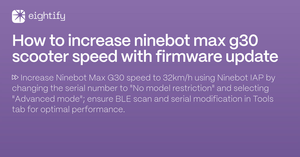How to increase Ninebot Max G30 scooter speed with firmware update