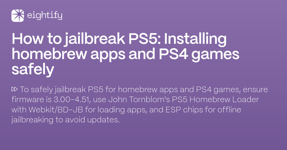 How to jailbreak PS5 Installing homebrew apps and PS4 games safely Eightify